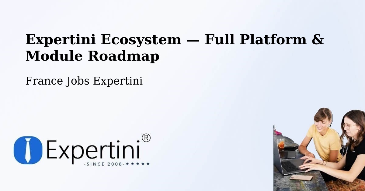 Expertini Ecosystem — Full Platform & Module Roadmap – Le Vigen